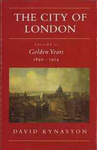 City Of London Vol 2 Golden Years 1890