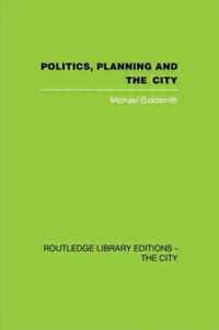 Politics, Planning and the City