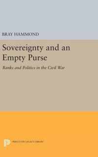 Sovereignty and an Empty Purse - Banks and Politics in the Civil War