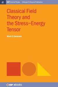 Classical Field Theory and the Stress-Energy Tensor