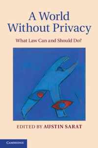 A World without Privacy