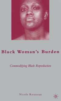 Black Woman's Burden