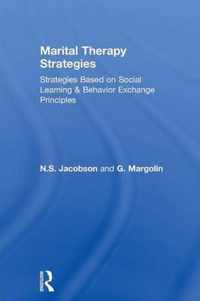 Marital Therapy Strategies Based on Social Learning & Behavior Exchange Principles