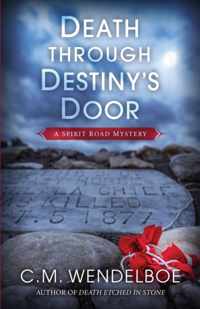Death through Destiny&apos;s Door