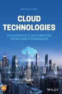 Cloud Technologies - An Overview of Cloud Computing Technologies for Managers