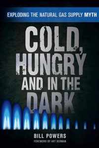 Cold, Hungry and in the Dark