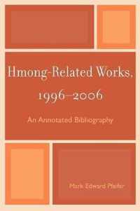 Hmong-Related Works, 1996-2006