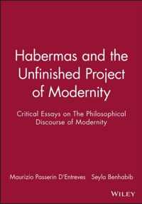 Habermas and the Unfinished Project of Modernity