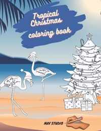 Tropical Christmas Coloring Book MAV STUDIO