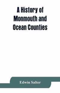 A history of Monmouth and Ocean Counties, embracing a genealogical record of earliest settlers in Monmouth and Ocean counties and their descendants. The Indians