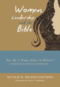 Women, Leadership, and the Bible