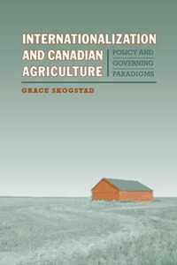 Internationalization and Canadian Agriculture