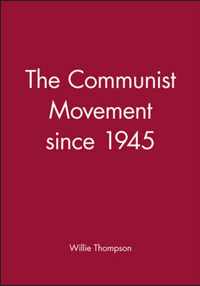 The Communist Movement since 1945