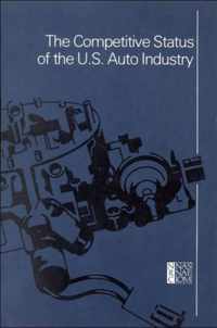 The Competitive Status of the U.S. Auto Industry
