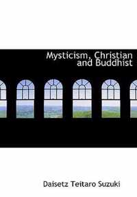 Mysticism, Christian and Buddhist