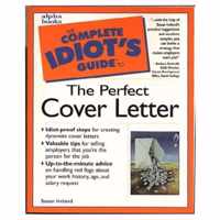 The Complete Idiot's Guide to the Perfect Cover Letter
