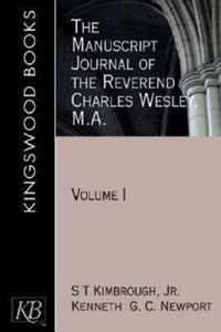 The Manuscript Journal of the Reverend Charles Wesley, M.A.