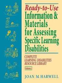 Ready-to-Use Information and Materials for Assessing Specific Learning Disabilities