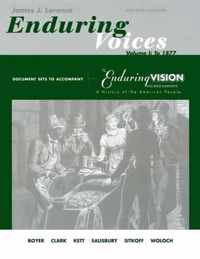 Document Sets, Volume 1 for Boyer/Clark/Halttunen/Hawley/Kett/Rieser/Salisbury/Sitkoff/Woloch's The Enduring Vision: A History of the American People, Complete