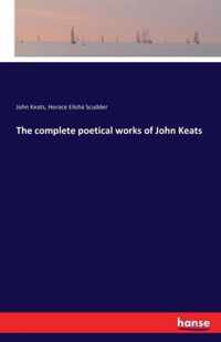 The complete poetical works of John Keats