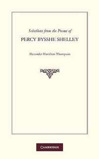 Selections from the Poems of Percy Bysshe Shelley