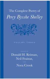 Complete Poetry Of Percy Bysshe Shelley