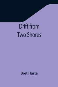 Drift from Two Shores