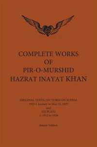 Complete Works Of Pir-O-Murshid Hazrat I