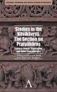 Studies in the Kasikavrtti. The Section on Pratyaharas
