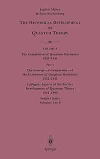 The Conceptual Completion and Extensions of Quantum Mechanics 1932-1941. Epilogue: Aspects of the Further Development of Quantum Theory 1942-1999: Subject Index
