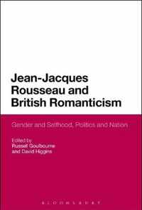 Jean-jacques Rousseau and British Romanticism