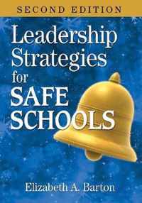 Leadership Strategies for Safe Schools