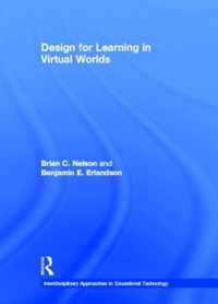 Design for Learning in Virtual Worlds