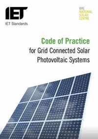 Code of Practice for Grid Connected Solar Photovoltaic Systems