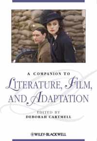 A Companion to Literature, Film, and Adaptation