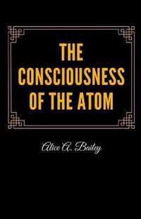 The Consciousness of the Atom