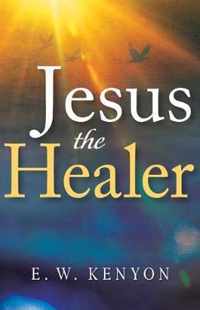 Jesus the Healer