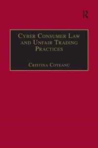 Cyber Consumer Law and Unfair Trading Practices