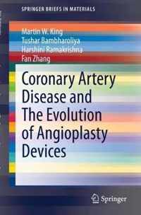 Coronary Artery Disease and The Evolution of Angioplasty Devices