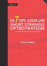 Opties 2.0 2 -   De 7 Tips voor uw short strangle optiestrategie