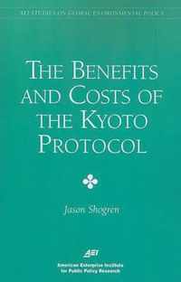 Benefits & Costs of the Kyoto Protocol