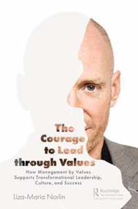 The Courage to Lead through Values