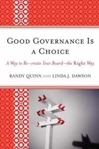 Good Governance Is a Choice