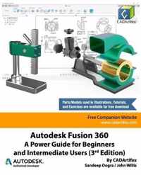 Autodesk Fusion 360: A Power Guide for Beginners and Intermediate Users (3rd Edition)