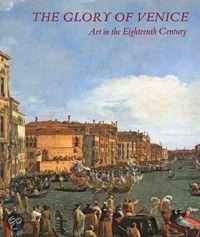 The Glory of Venice - Art in the Eighteenth Century (Paper)