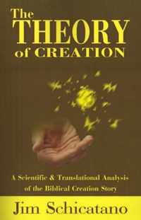 The Theory of Creation