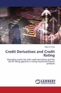 Credit Derivatives and Credit Rating