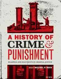 A History of Crime and Punishment