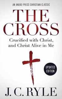 The Cross [Annotated, Updated]