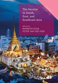 The Secular in South, East, and Southeast Asia